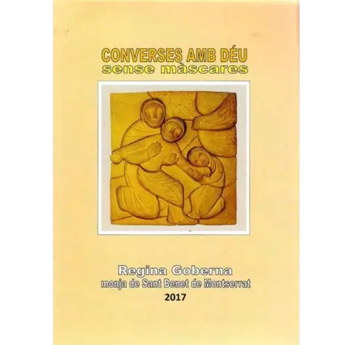 Converses amb Déu sense màscares